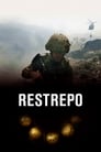 مشاهدة فيلم Restrepo 2010 مترجم أون لاين بجودة عالية