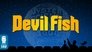Devil Fish