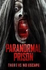مترجم أونلاين و تحميل Paranormal Prison 2021 مشاهدة فيلم
