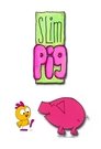 Poster de Slim Pig