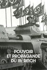 Pouvoir et Propagande du IIIe Reich (2017) - Affiche