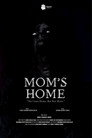 Mom’s Home