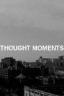 Thought Moments