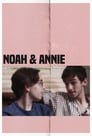 مشاهدة فيلم Noah & Annie 2021 مترجم أون لاين بجودة عالية