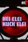 Hei Elei Kuck Elei