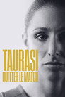 Taurasi: quitter le match