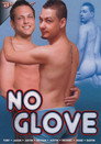 No Glove