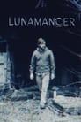مشاهدة فيلم Lunamancer 2021 مترجم أون لاين بجودة عالية