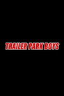 Trailer Park Boys