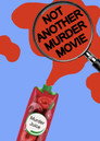 Not Another Murder Movie