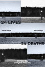 24 Lives 24 Deaths