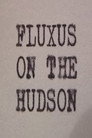 Fluxus on the Hudson