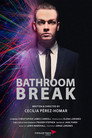 Bathroom Break