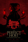 The Perfect Host: A Southern Gothic Tale (2018)