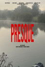 PRESQUE