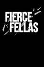Fierce Fellas