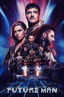 Poster for Future Man
