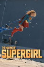 The Making of Supergirl
