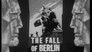 The Fall of Berlin