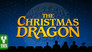 The Christmas Dragon