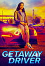 مسلسل Getaway Driver 2021 مترجم اونلاين