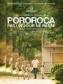 Pororoca, pas un jour ne passe