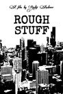 Plakat for 'Rough Stuff'