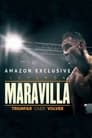 Leyenda Maravilla: Triunfar, caer, volver (2022)