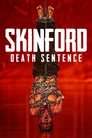 Plakat for 'Skinford: Death Sentence'