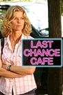 Watch| Last Chance Cafe Full Movie Online (2006)