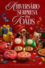 Aniversário Surpresa dos Toads