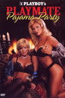 Playboy: Playmate Pajama Party