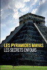 Pyramides Mayas Les Secrets Enfouis Цял филм BG (2018)