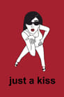Movie poster for Just a Kiss