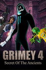 GRIMEY 4: Secret Of The Ancients (Part I)