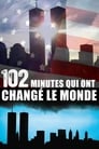 102 Minutes Qui Ont Changé Le Monde ☢ [:: 102 Minutes Qui Ont Changé Le Monde Streaming1 ::] 2008-VF | ☢