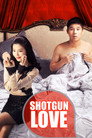 Shotgun Love