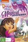 Dora And Friends - Magical Mysteries
