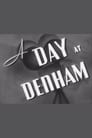 A Day at Denham