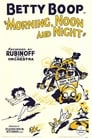 Poster for Morning, Noon and Night