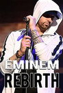 Plakat for 'Eminem: Rebirth'