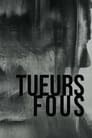 Tueurs fous