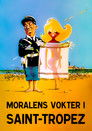 Plakat for 'Moralens vokter i Saint-tropez'