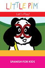 Plakat for 'Little Pim: Lets Play! - Spanish for Kids'