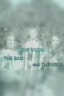 The Good, the Bad and the Ugly (2007) - Affiche