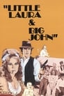 Little Laura and Big John (1973)
