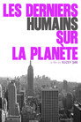 Les Derniers Humains Sur La Planète