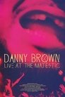 Danny Brown: Live at the Majestic (2018)