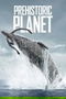 Prehistoric Planet poster