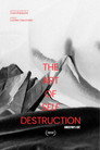 The Art Of Self Destruction - Director's cut